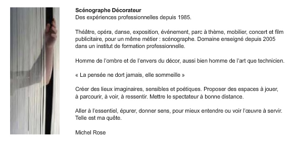 diffrentes ralisations de Michel Rose, scnographe